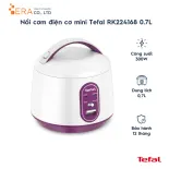 Nồi cơm điện Tefal RK224168 – 0.7L , 300W