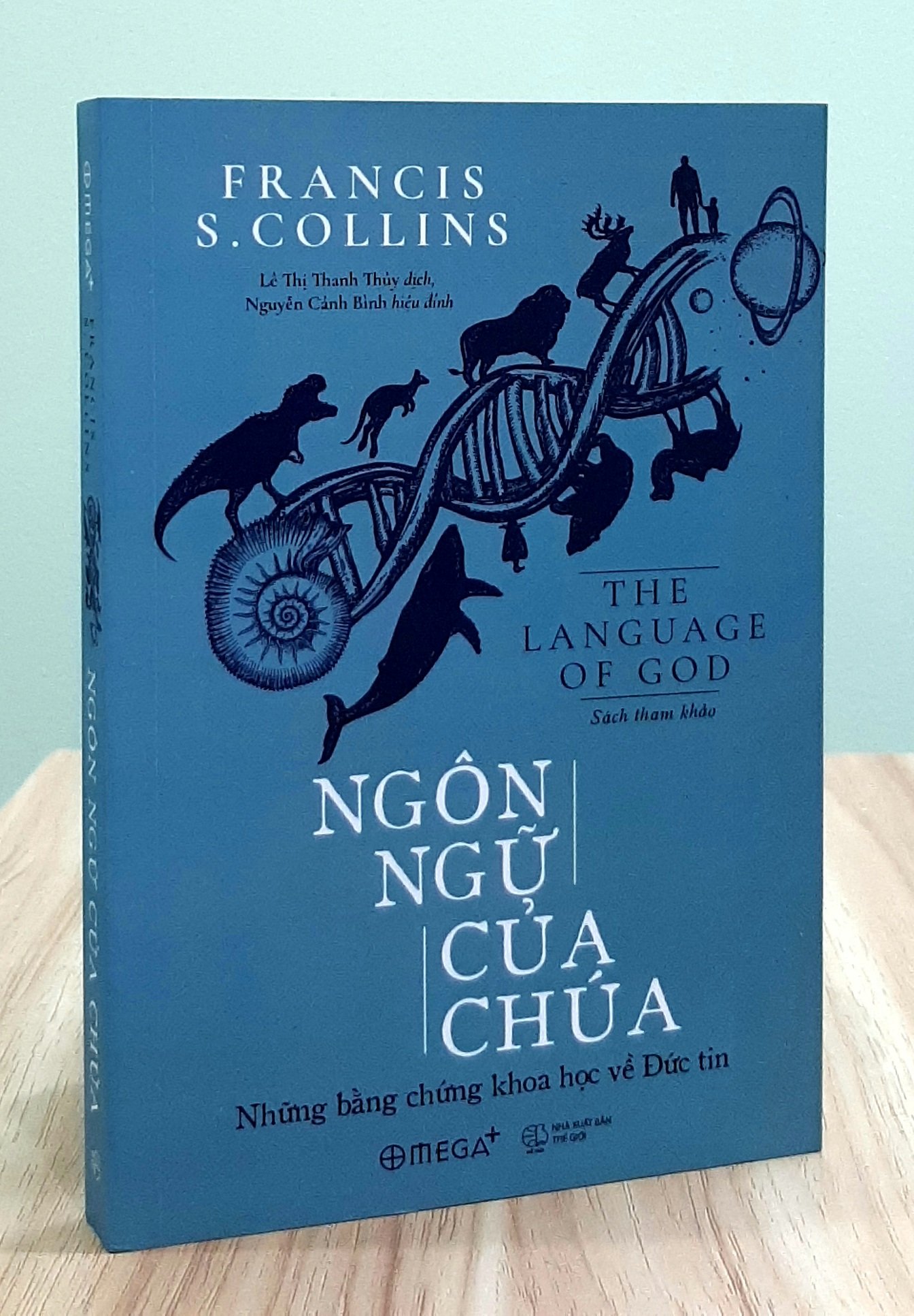 Sách - Ngôn Ngữ Của Chúa - Những bằng chứng khoa học về Đức tin