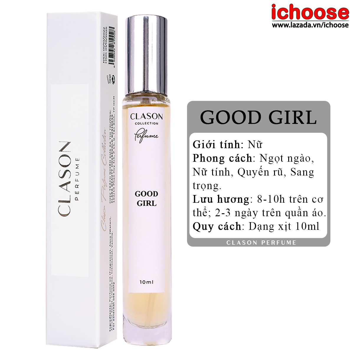 Tinh dầu Nước hoa Good Girl Clason nữ Thơm lâu Quyến rũ, Ngọt ngào, Sang trọng dạng xịt 10ml