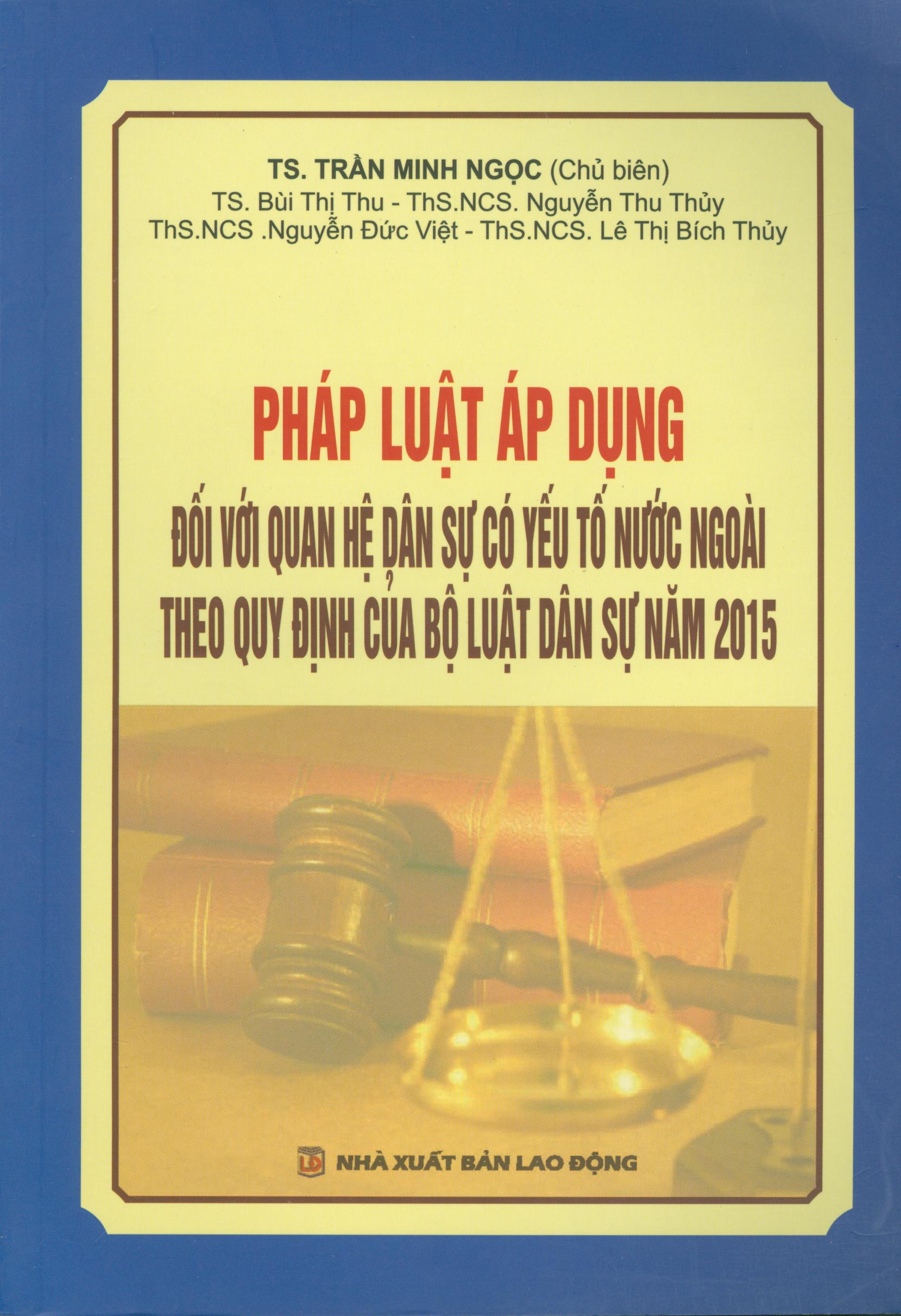 Pháp luật áp dụng đối với quan hệ dân sự có yếu tố nước ngoài theo quy định chung của bộ luật dân sự năm 2015
