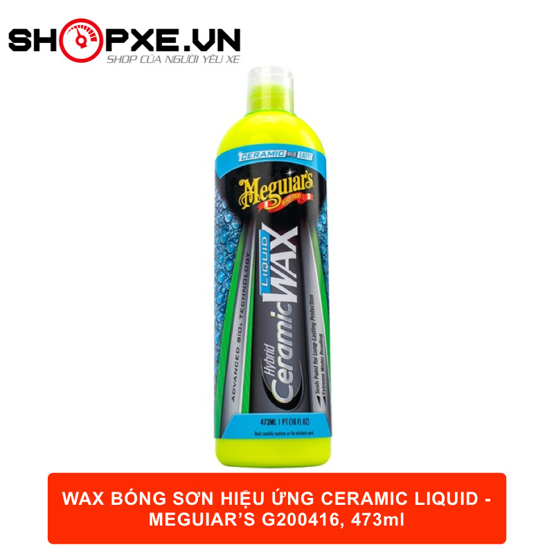 [HCM]Wax Ceramic Liquid phủ bóng cho sơn ô tô - Meguiars Hybrid Ceramic Liquid Wax - G200416 - 473ml