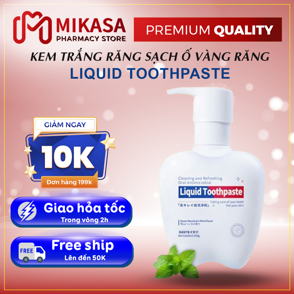 Kem Đánh Răng LIQUID TOOTHPASTE - Kem Đánh Răng Hương Bạc Hà Thơm Mát Giúp Răng Trắng Sáng, Loại Bỏ Ố Vàng, Men Vi Sinh