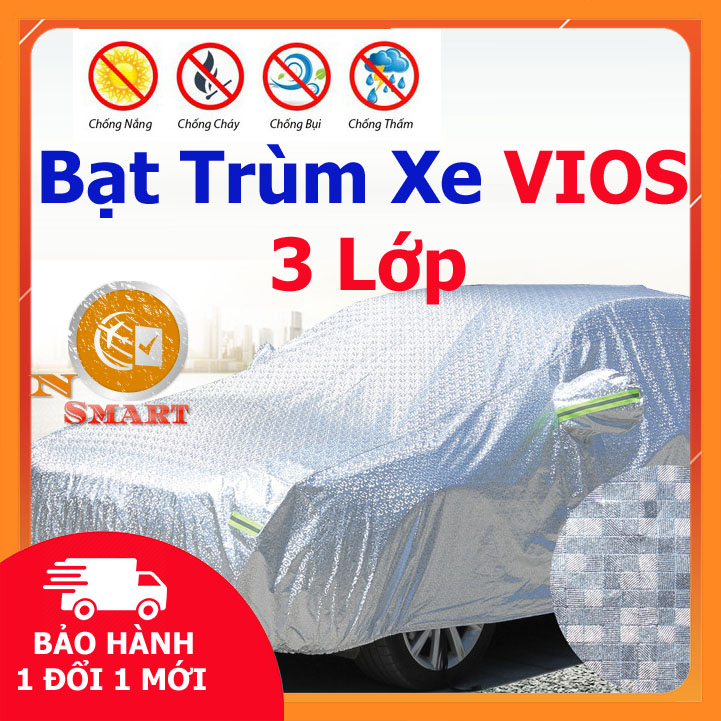 Bạt Che xe ô tô Vios 3 Lớp, Cao Cấp Chất Liệu Vải PEVA Tráng Nhôm Chống Nắng Mưa Không Thấm Nước