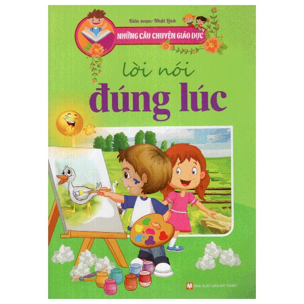 Fahasa - lời nói đúng lúc - những câu chuyện giáo dục