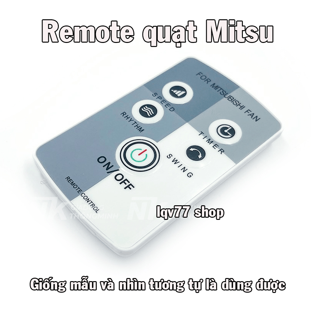 Quạt Mitsu - Remote điều khiển Quạt Mitsubishi (Giống mẫu mới dùng được)
