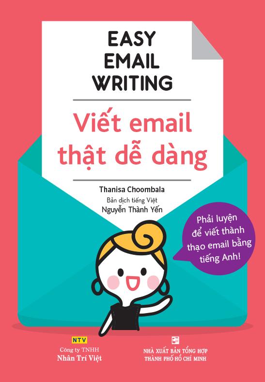 Easy Email Writing – Viết Email Thật Dễ Dàng