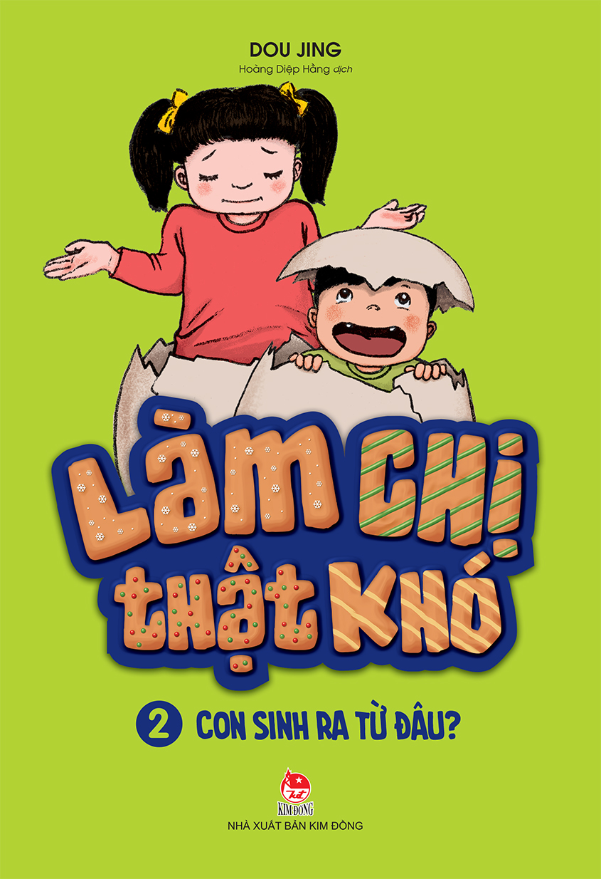 Fahasa - làm chị thật khó - con sinh ra từ đâu?
