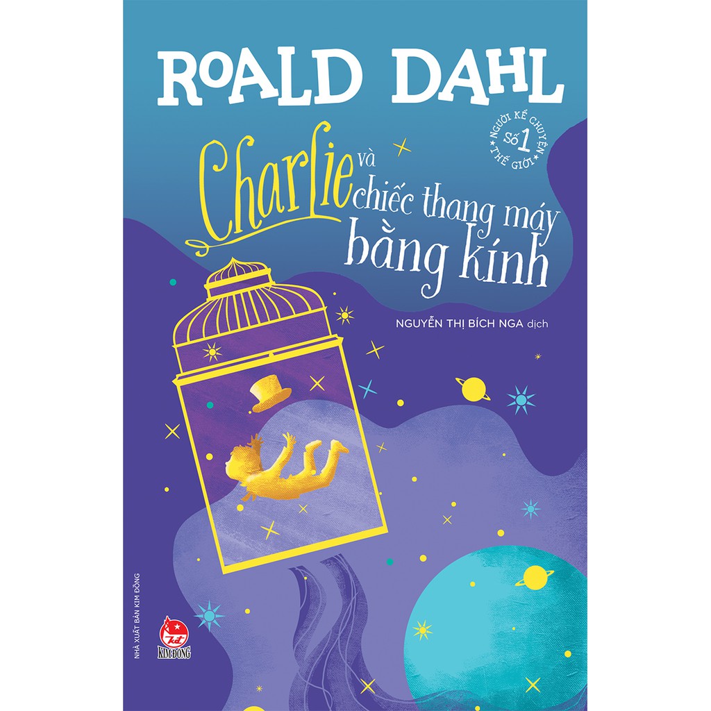 Sách - Tủ sách nhà văn Roald Dahl: Charlie và chiếc thang máy băng kính
