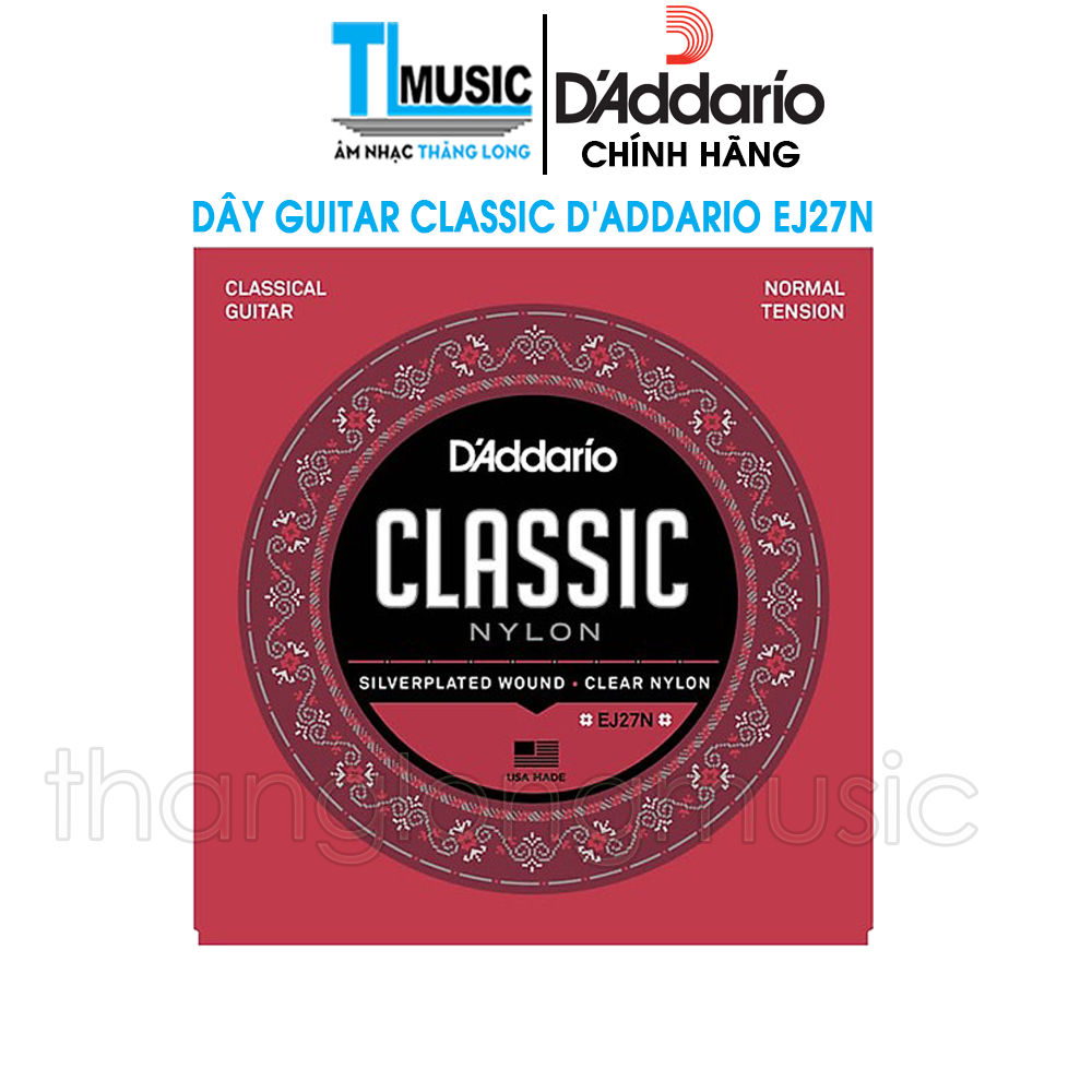 Chính hãng D'Addario EJ27N - Dây Đàn Guitar Classic D'addario EJ27 Normal Tension, Clear/Silverplated Wound - Thăng Long Music
