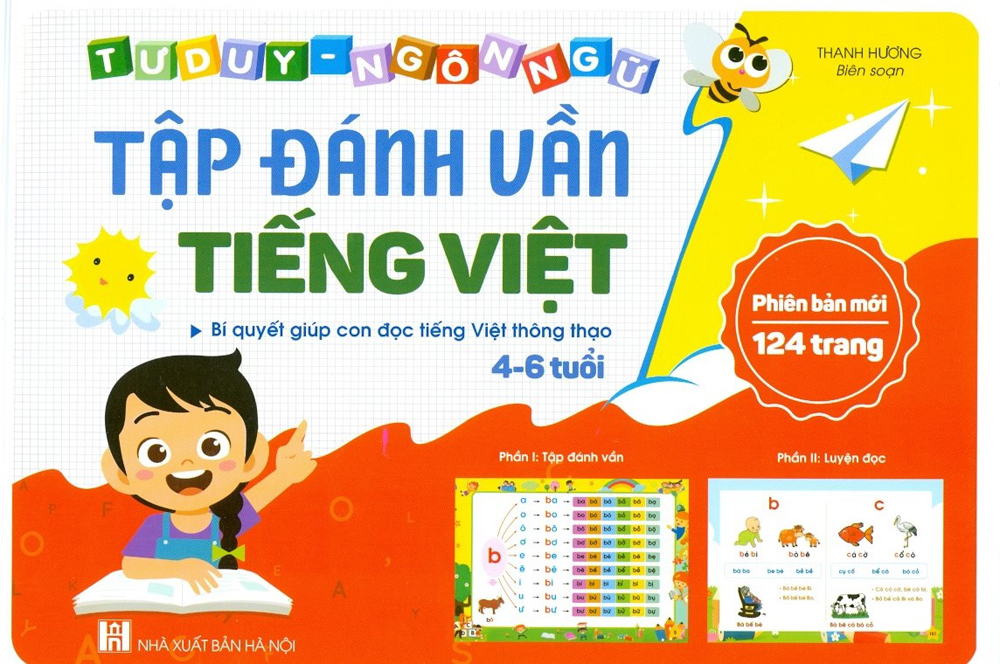 Tư Duy - Ngôn Ngữ: Tập Đánh Vần Tiếng Việt (Bí Quyết Giúp Con Đọc Tiếng Việt Thông Thạo (4 - 6 Tuổi))