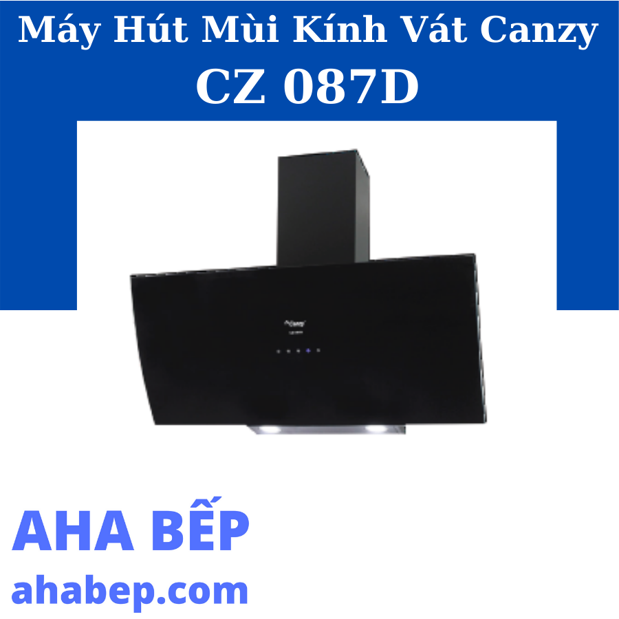 Máy hút mùi canzy cz 087d - hàng chính hãng
