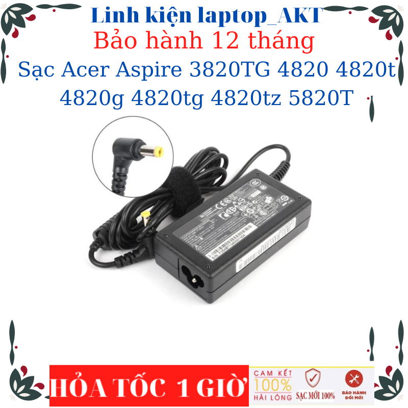 Sạc laptop Acer Aspire 3820TG 4820 4820t 4820g 4820tg 4820tz 5820T- Sạc 19V-3.42A chân vàng