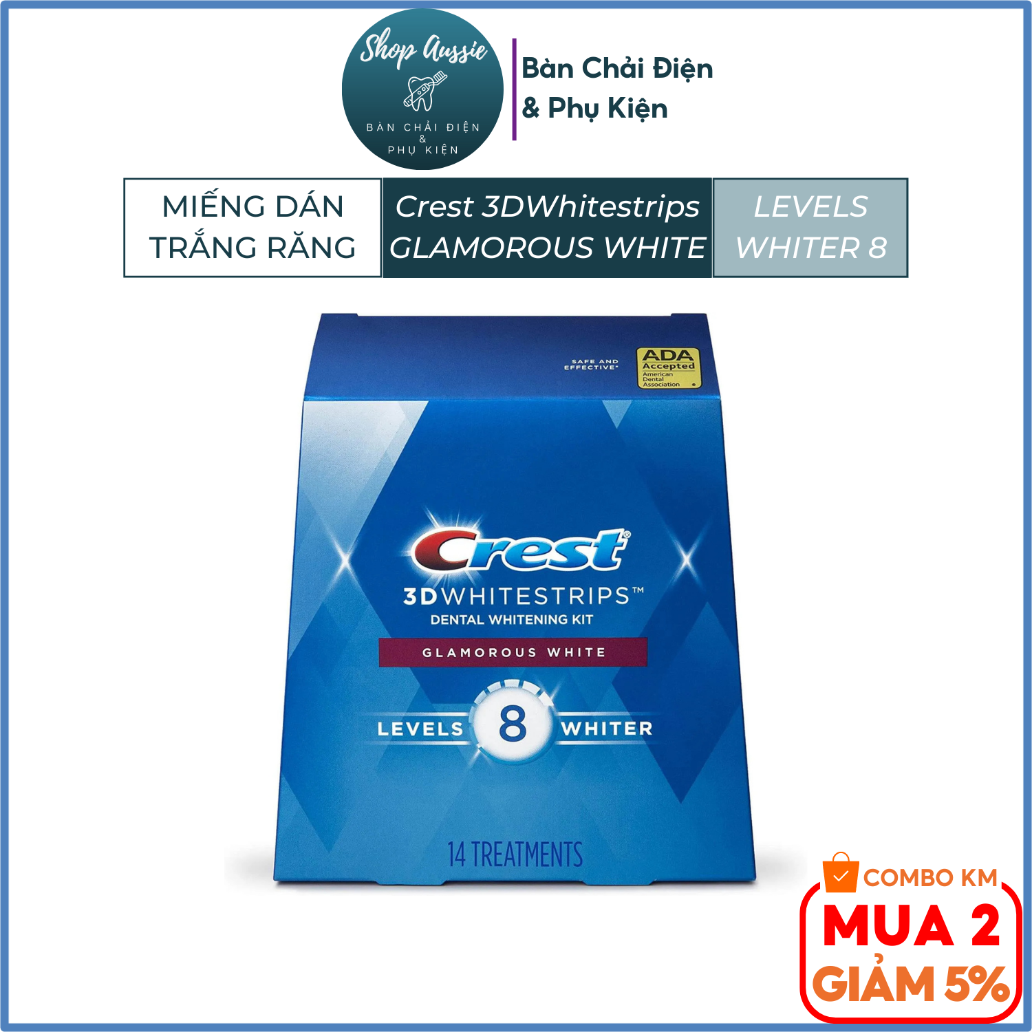 Miếng dán trắng răng crest 3dwhitestrips glamorous white levels whiter 8, hộp 14 gói cho 14 lần dán