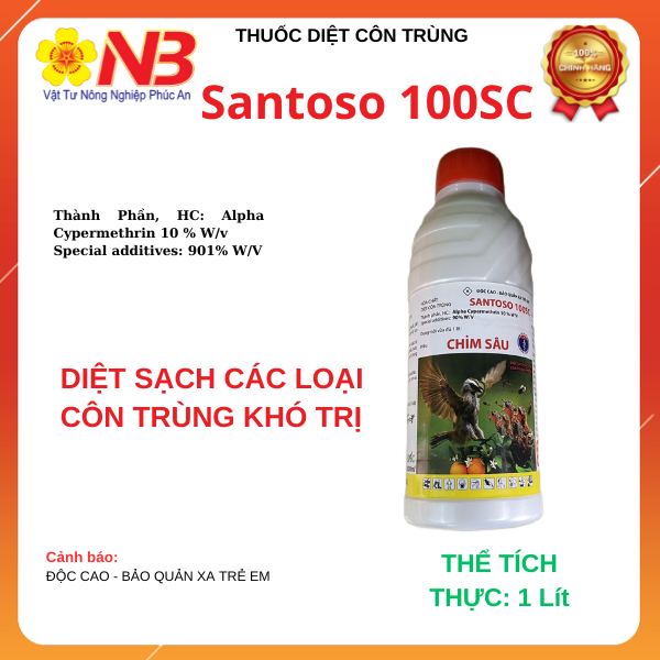 Santoso 100SC - Chim sâu- chai 1Lit (Alfa cypermethrin 100g/l) Trừ bọ trĩ, côn trung ruồi muỗi kiến 