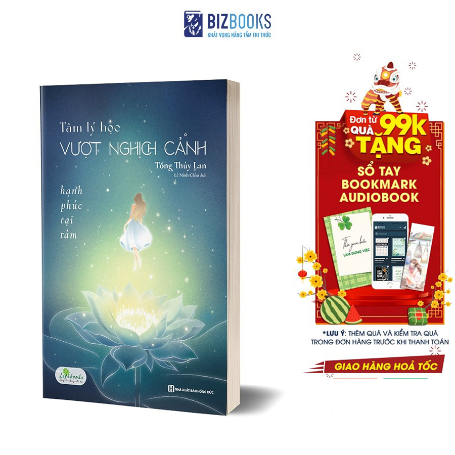 Tâm lý học vượt nghịch cảnh - hạnh phúc tại tâm