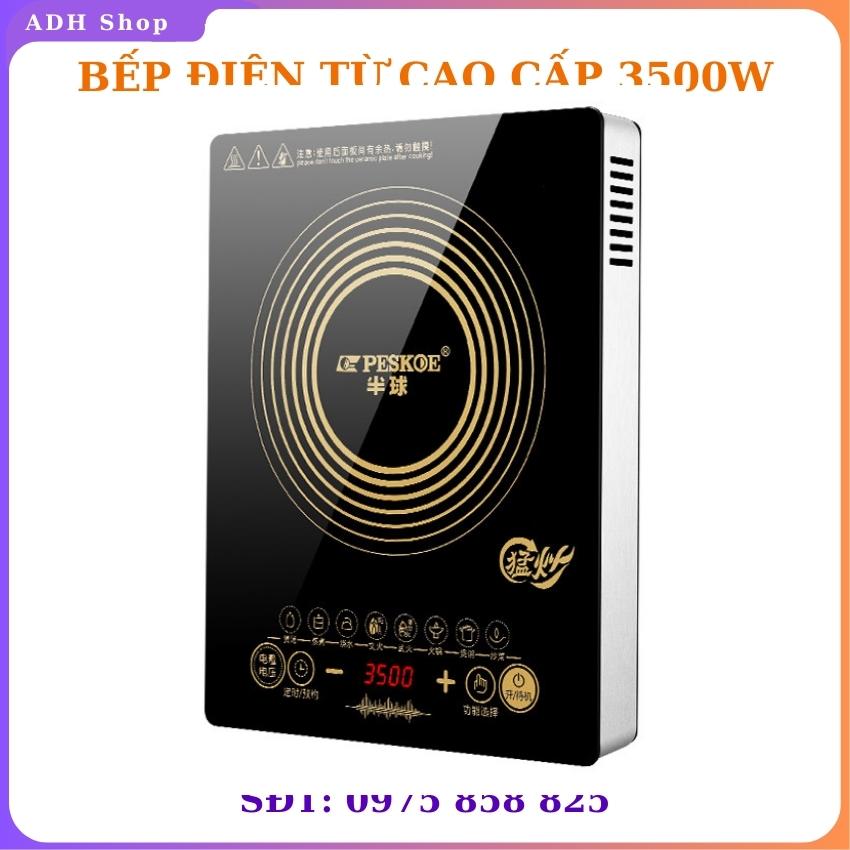 Bếp điện từ cao cấp công suất lớn 3500W, bếp điện từ cảm ứng mặt kính, bếp điện từ chống nước 4D cao cấp