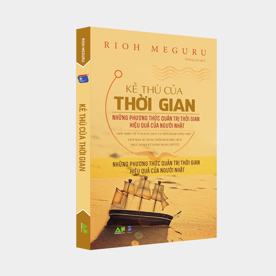 Sách - Kẻ Thù Của Thời Gian, Những Phương Thức Quản Trị Thời Gian Hiệu Quả Của Người Nhật