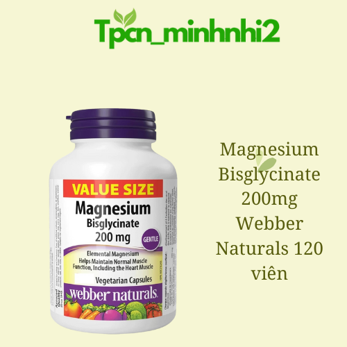  Viên uống Magnesium Bisglycinate 200mg Webber Naturals hỗ trợ sức khỏe cơ xương và thần kinh  Hộp 120 viên  