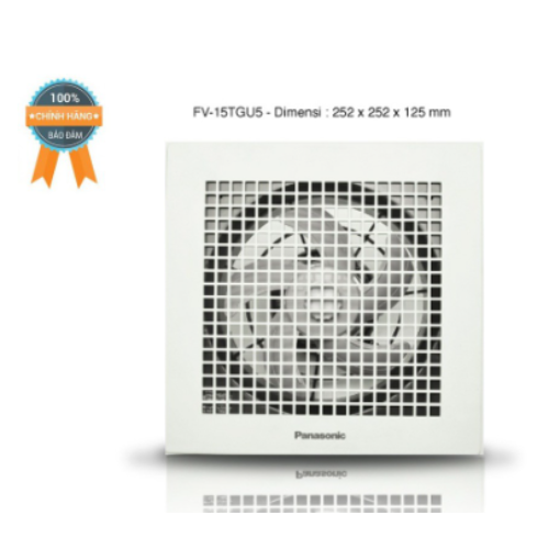 Quạt hút thông gió âm trần panasonic fv-15tgu1 - Nhà phân phối Panasonic - Bảo hành 12 tháng