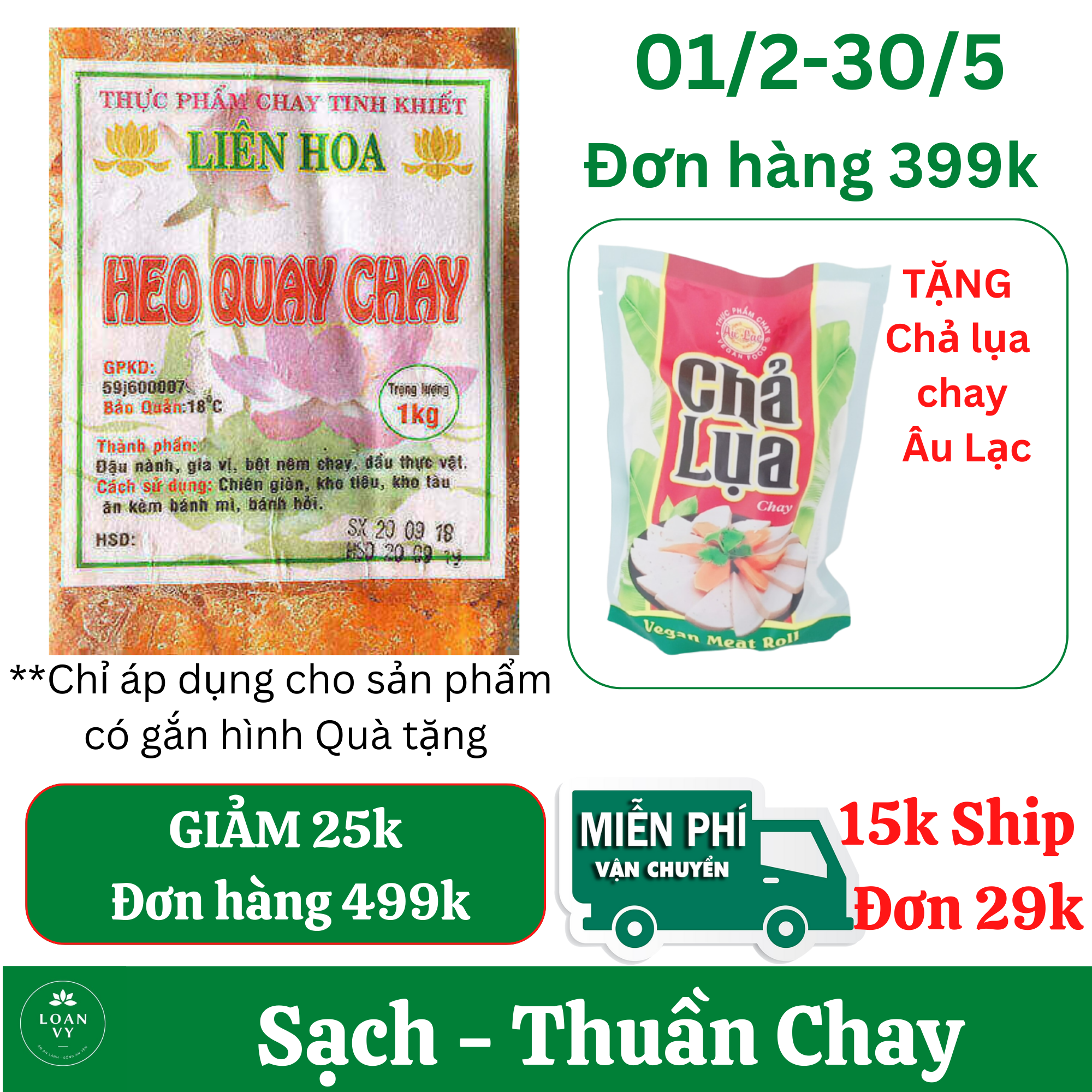 1kg Thịt Heo Quay Chay Liên hoa - Thơm Ngon Thuần Chay - Thực Phẩm Chay Loan Vy + TẶNG Chả Lụa Chay Âu Lạc Đơn 399k