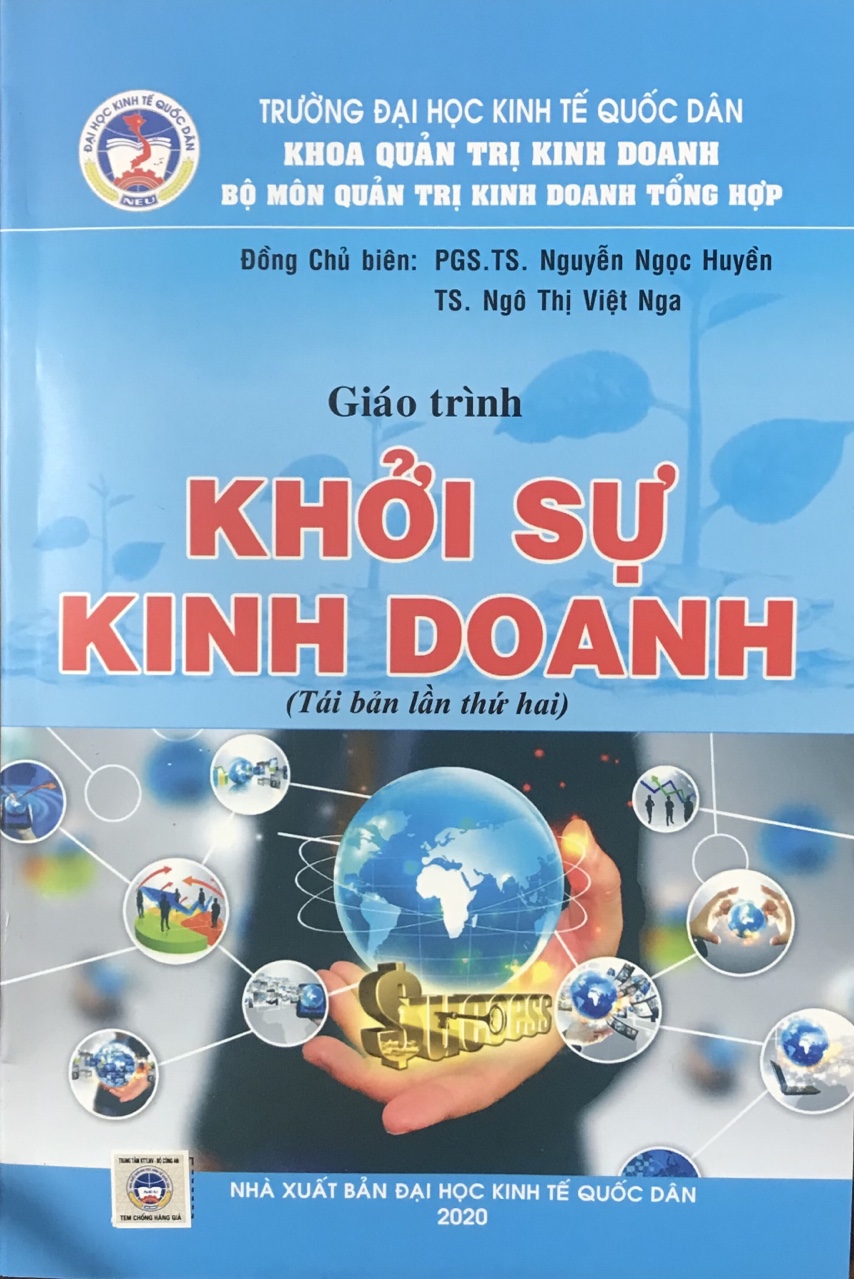 Giáo Trình Khởi Sự Kinh Doanh (PGS.TS. Nguyễn Ngọc Huyền - TS. Ngô Thị Việt Nga)