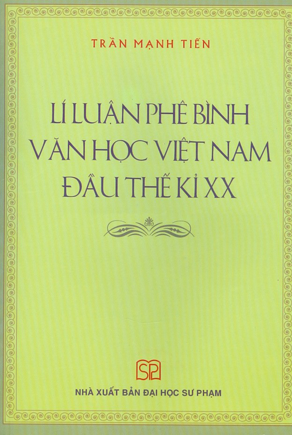 Lí Luận Phê Bình Văn Học Việt Nam Đầu Thế Kỉ Xx