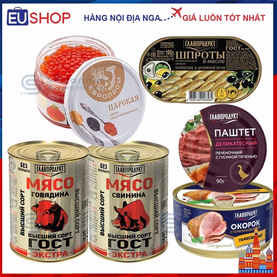 Thịt Hầm, Cá trích ngâm dầu, Thịt nguội và Trứng cá muối đóng hộp từ Glavproduct của Nga