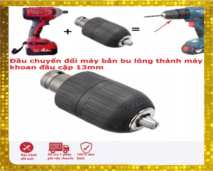 Đầu chuyển máy bắn bulong sang đầu kẹp mũi khoan tự động 2-13mm