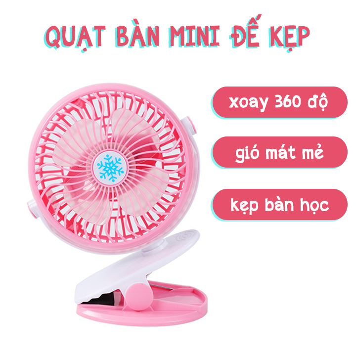Quạt bàn mini đế kẹp xoay chiều 360 độ, quạt để bàn văn phòng, quạt du lịch, quạt mini, quạt kẹp bàn, quạt đi học