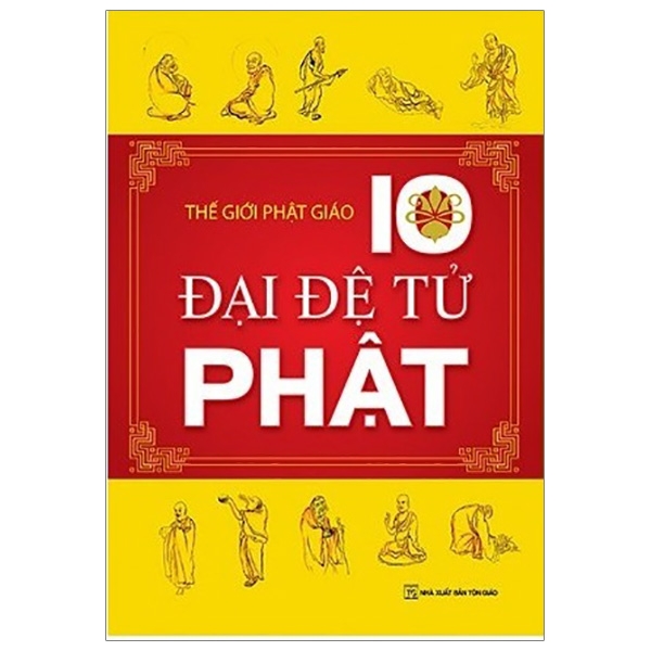 Fahasa - thế giới phật giáo - 10 đại đệ tử phật