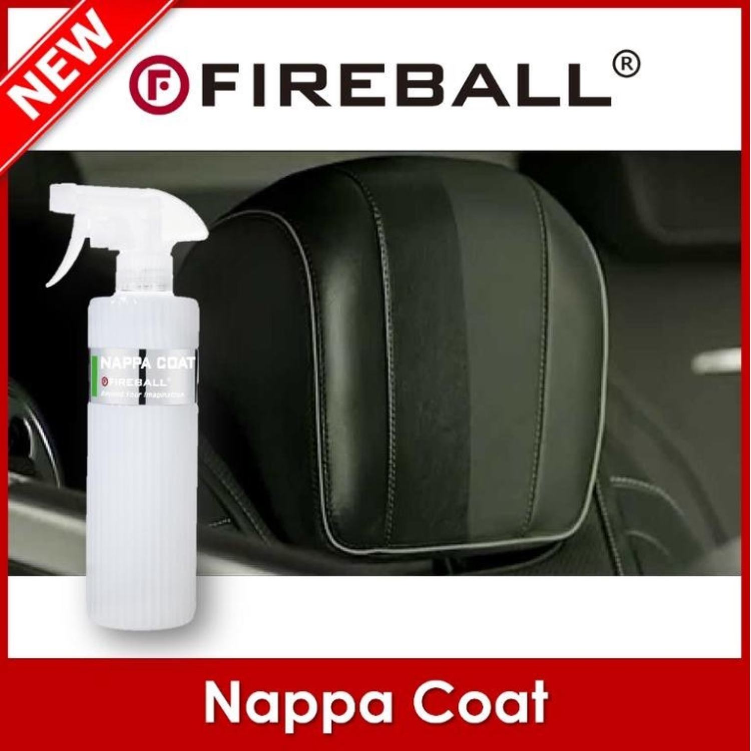 DUNG DỊCH DƯỠNG NỘI THẤT Ô TÔ CAO CẤP FIREBALL naρPA COAT, HÀNG CHÍNH HÃNG FIREBALL, XUẤT XỨ HÀN QUỐ