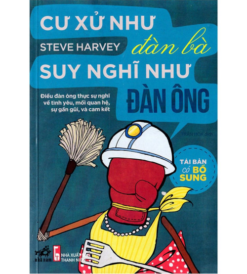 Cư xử như đàn bà suy nghĩ như đàn ông