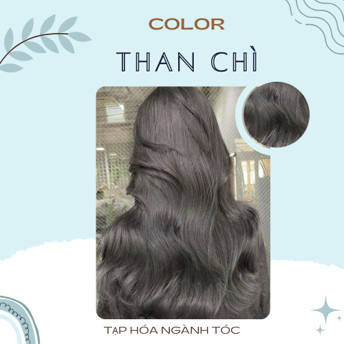 Nhuộm tóc màu Than Chì (không tẩy tóc) (kèm trợ nhuộm và găng tay)
