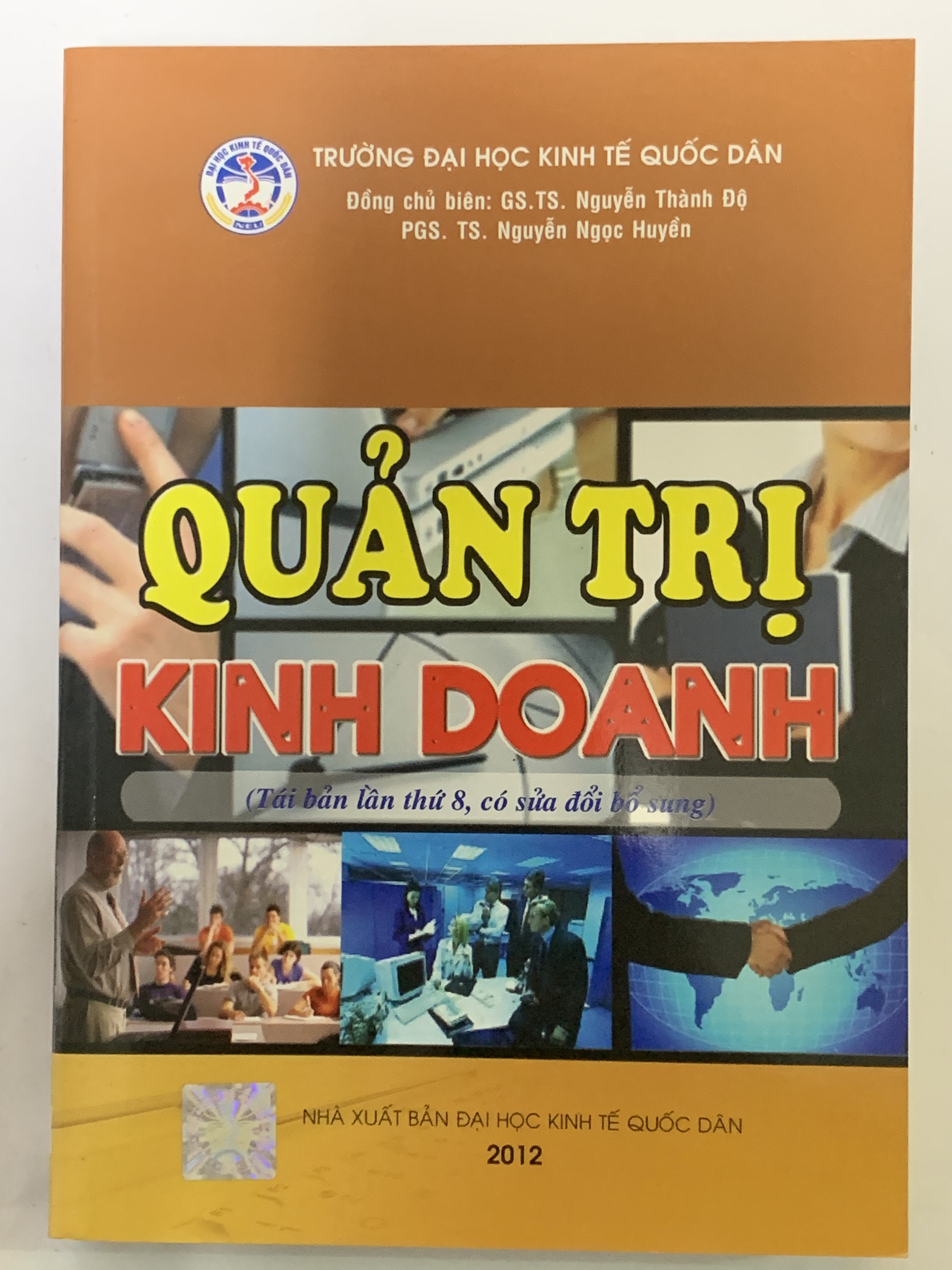 Quản Trị Kinh Doanh ( Nguyễn Thành Độ )