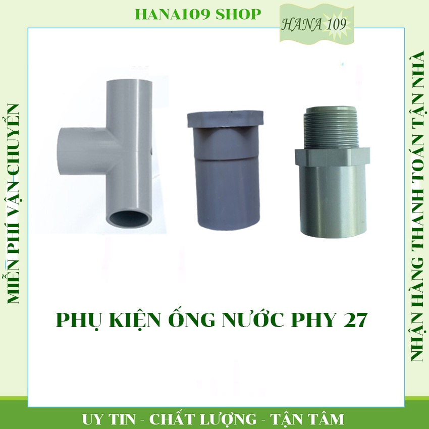 van khóa 21 phụ kiện ống nước chữ thập 21 mm, nối ren ngoài 21, T trơn 21, co trơn 21 mm nhựa PVC cao cấp