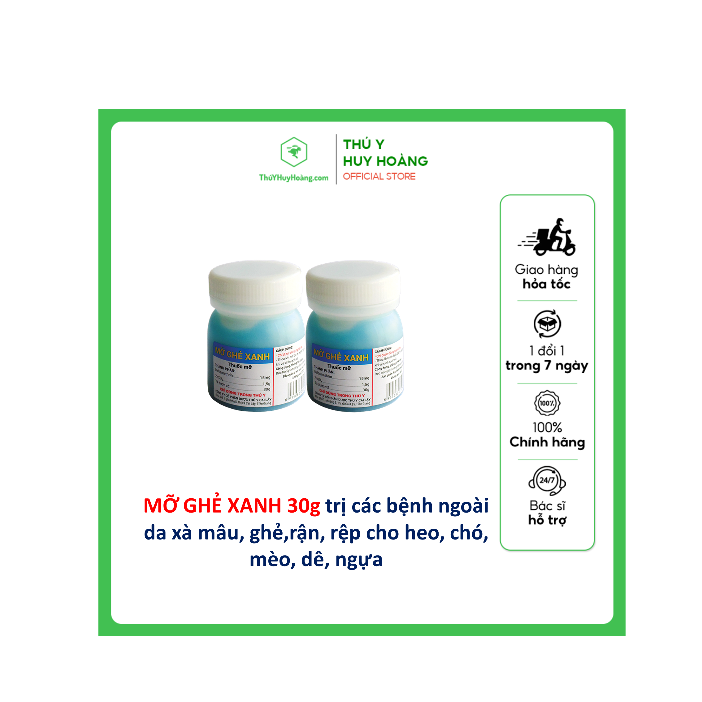 Mỡ ghẻ xanh lọ 30g thuôc mỡ ghẻ rận rệp chí trên chó mèo heo gia súc
