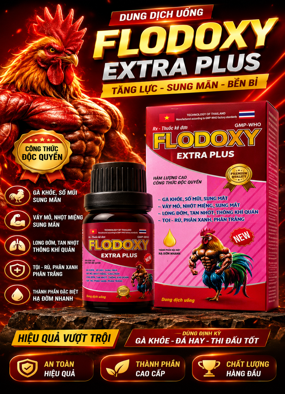 FlodoxyExtra 10ml - Hổ trợ hen khẹc, khò khè, sưng đầu, phù mặt, viêm mắt có bọt, chảy nước mắt mũi, tiêu chảy nặng, phân xanh, phân trắng, chướng diều khô chân, xã cánh, ăn không tiêu trên gà