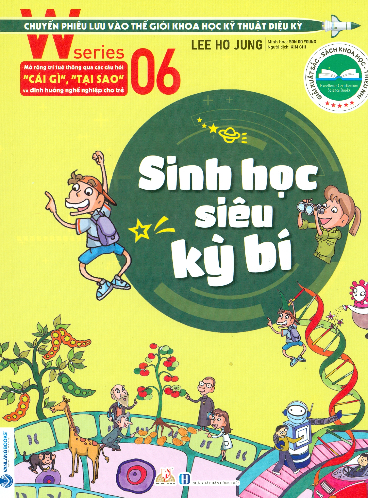 W series 06: sinh học siêu huyền bí