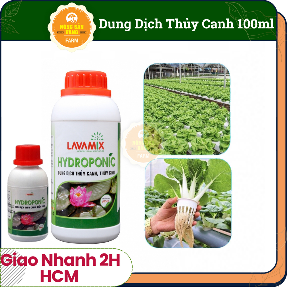 Dung Dịch Thủy Canh, Thủy Sinh Lavamix HYDROPONIC 100ml, Đơn Giản Dễ Pha, Dùng Cho Rau Thủy Canh, Cây Kiễng Thủy Canh, Hồ Thủy Sinh, Cây Trồng Lên Giá Thể, Hệ Thống Nhỏ Giọt - Nông Sản Vàng