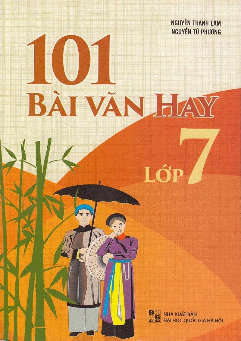 101 bài văn hay lớp 7 - tặng kèm móc khóa hoặc sổ ngẫu nhiên
