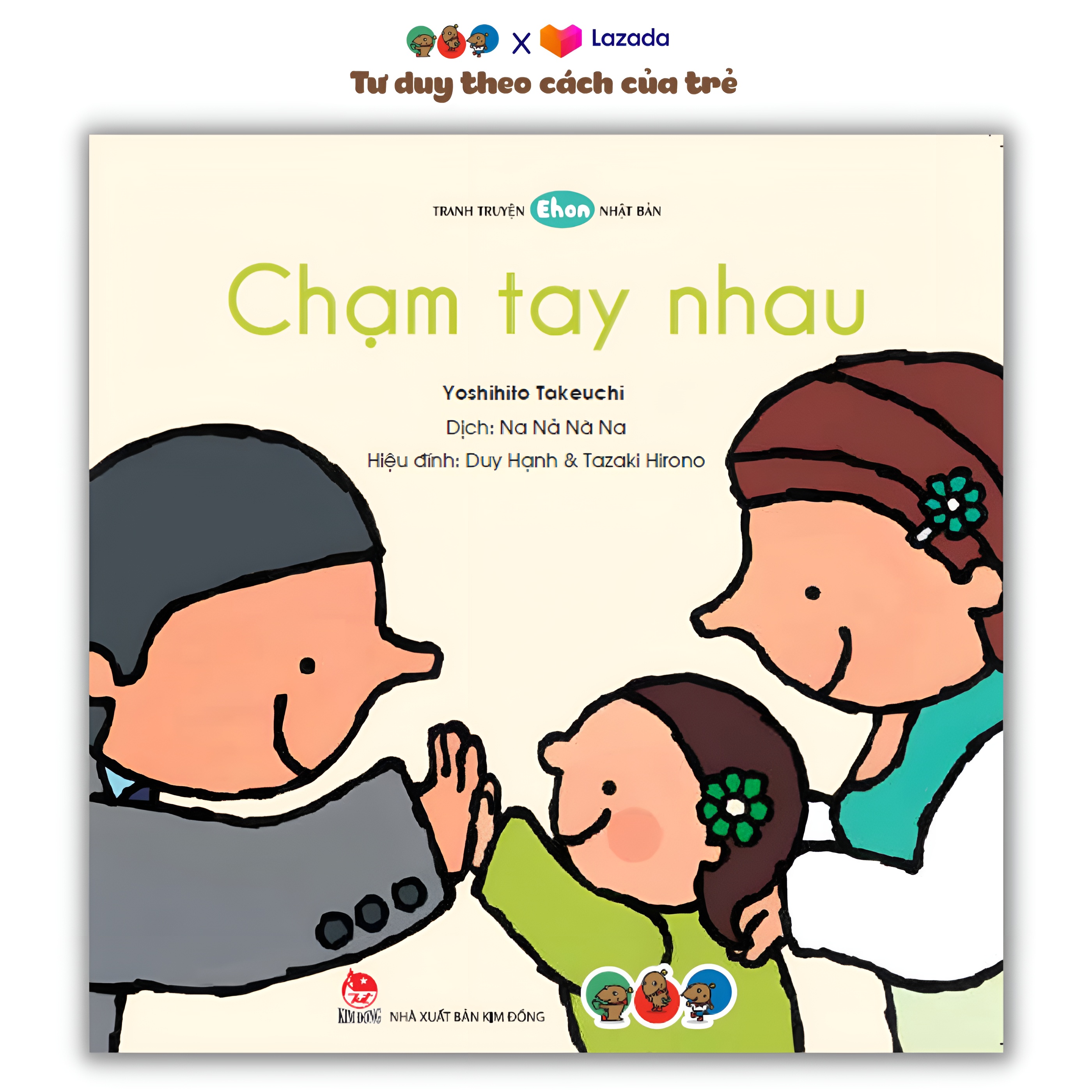 Sách Ehon cho bé 0 3 tuổi - Chạm Tay Nhau - Nuôi dạy em bé biết yêu thương