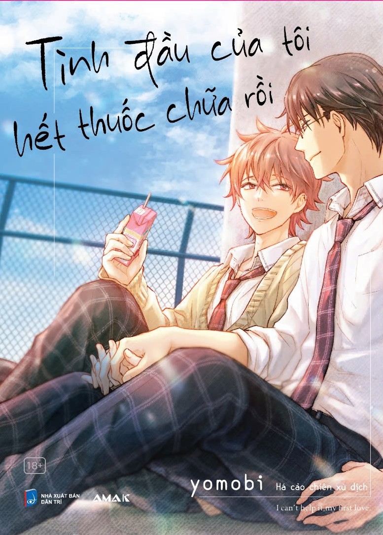  Tình Đầu Của Tôi Hết Thuốc Chữa Rồi  I can’t help it my first love.  - Amak Books - Truyện tranh BL 