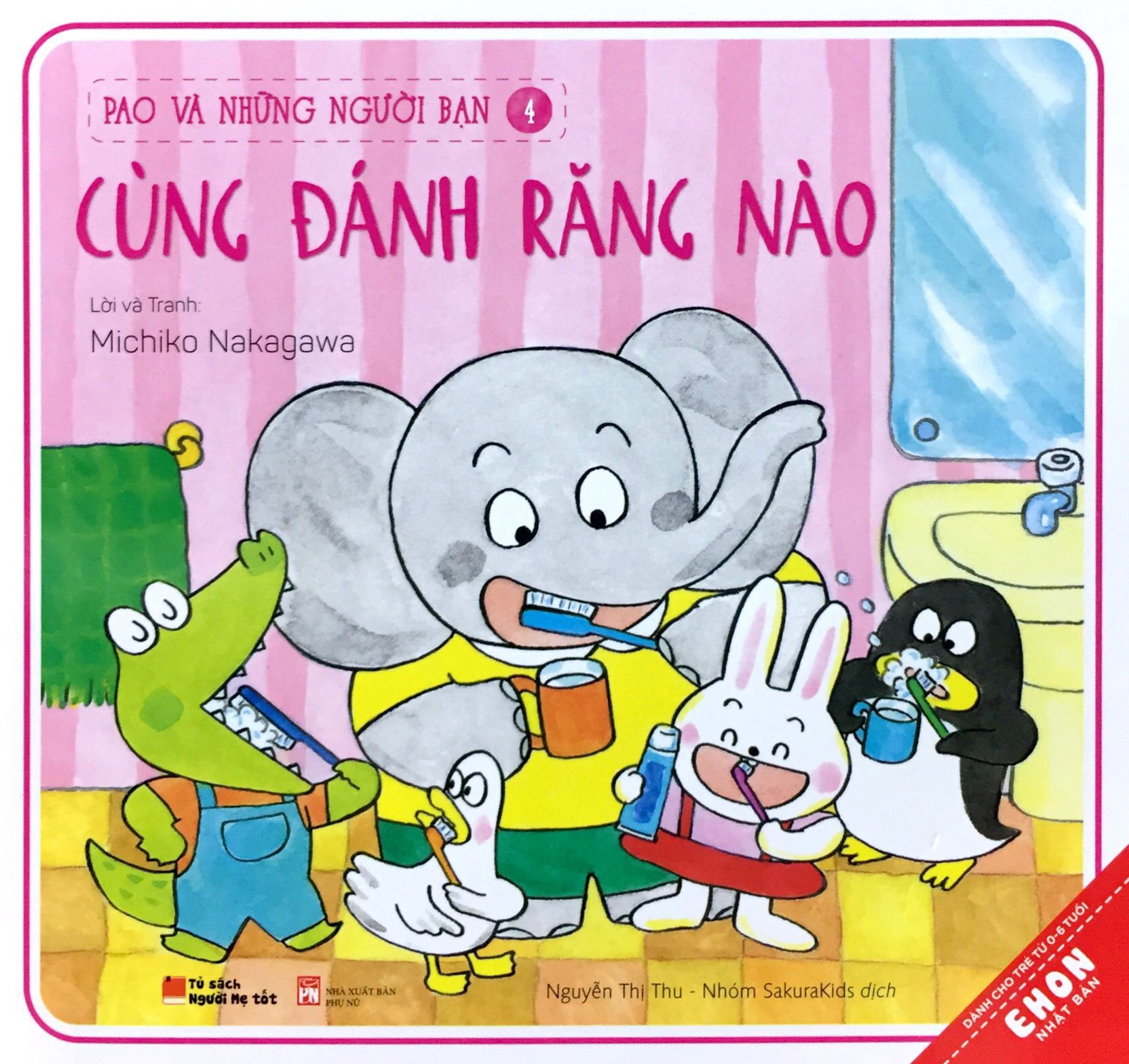 Fahasa - Pao Và Những Người Bạn 4 - Cùng Đánh Răng Nào