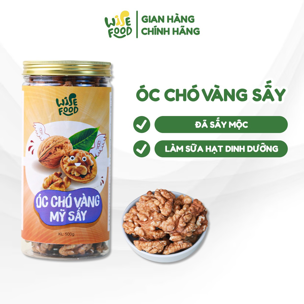  Nhân Óc Chó Vàng Mỹ Sấy 500g WISE FOOD Tăng Cường Trí Lực Hỗ Trợ Giảm Cân Tốt Cho Bà Bầu Và Trẻ Nhỏ 