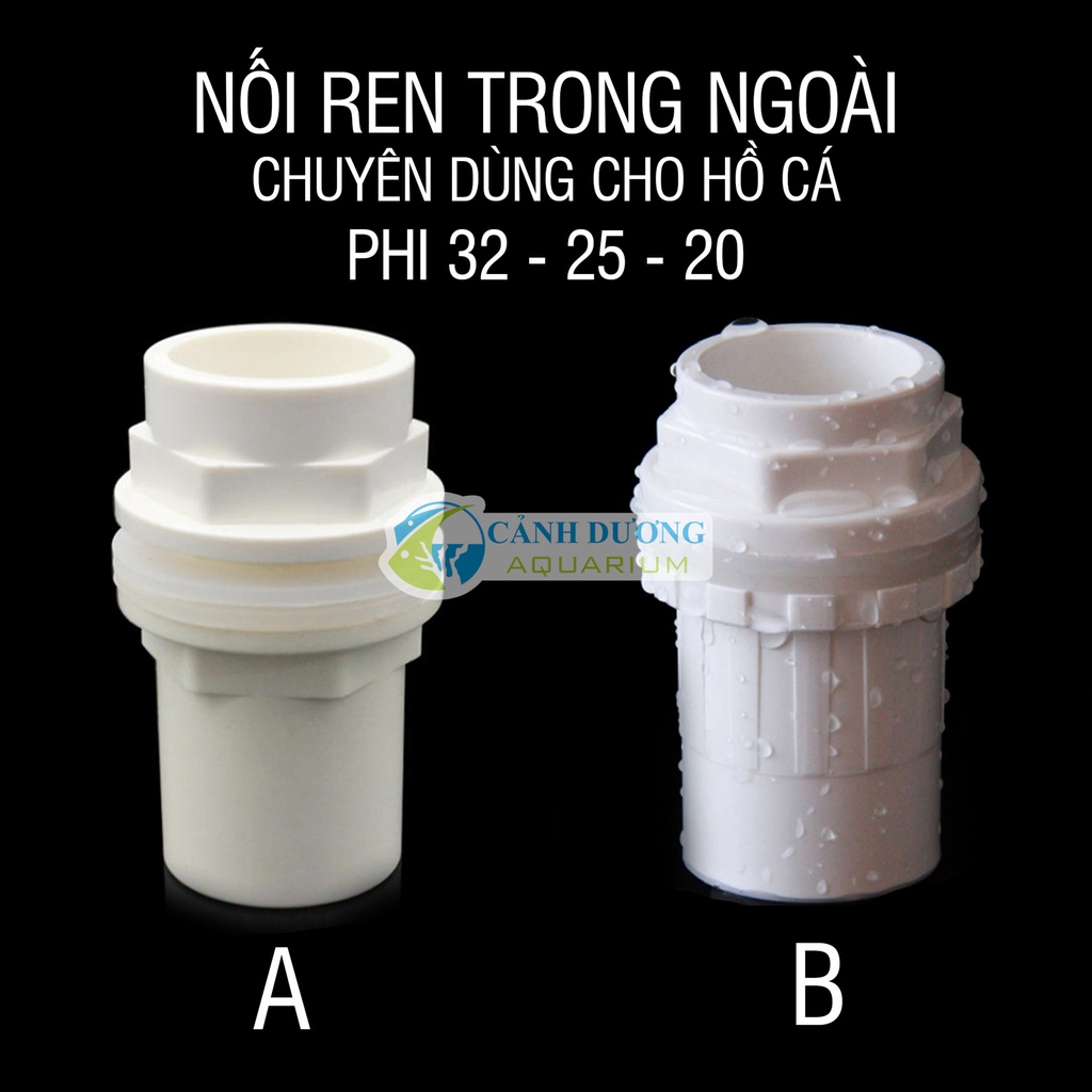 Nối răng trong, ngoài u-pvc phi 40-32-25-20 chuyên dùng cho hồ cá