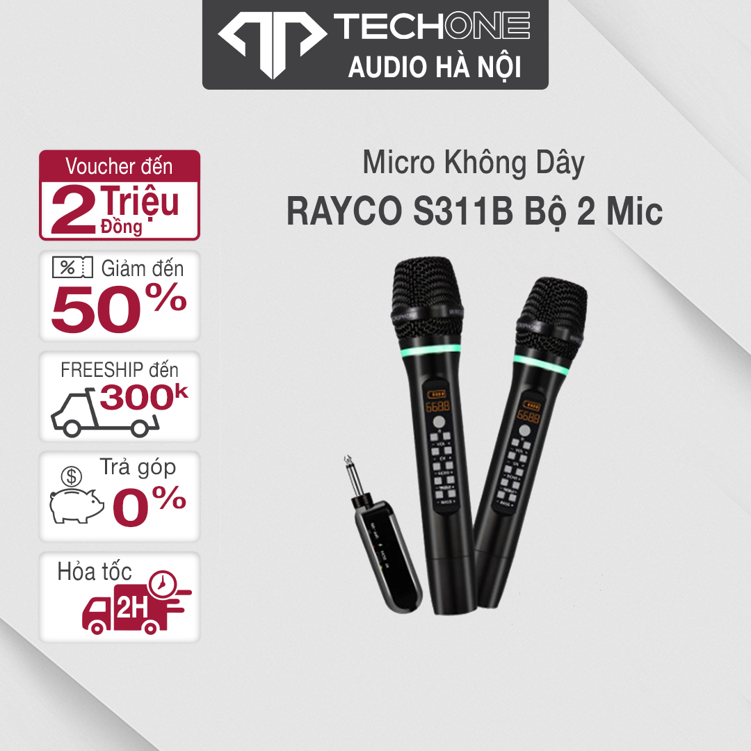 Micro không dây 2 micro Rayco S-311B plus+ -bảo hành 12 tháng