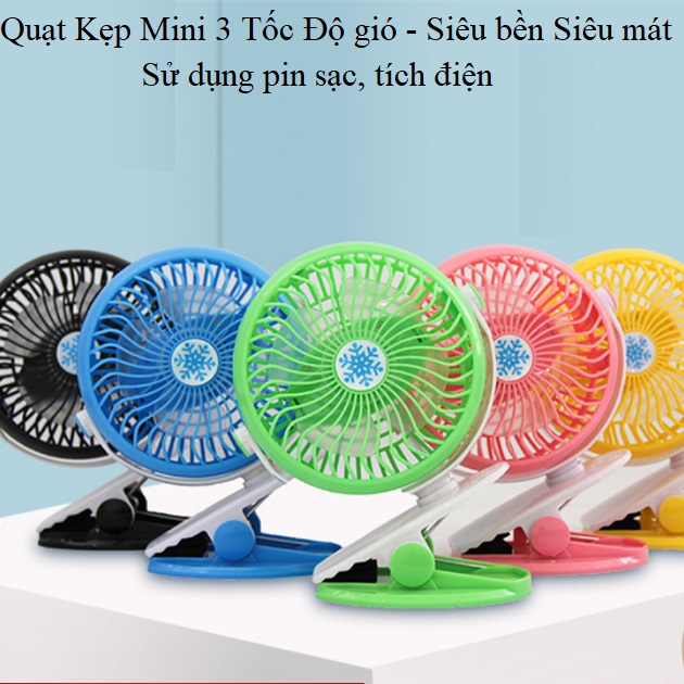 Quạt Kẹp Bàn, Quạt Mini Thích hợp cho dân Văn Phòng, Xoay 360 độ, Kẹp chắc chắn – Siêu Mát - Quạt tích điện mini ( SIÊU MÁT, SIÊU BỀN )