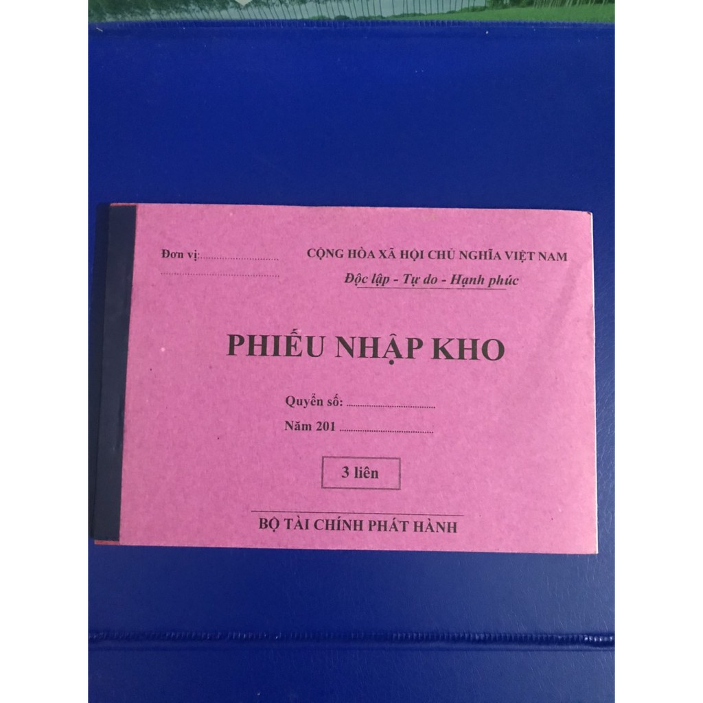 Phiếu nhập kho 2 liên, 3 liên, phiếu chi 3 liên.