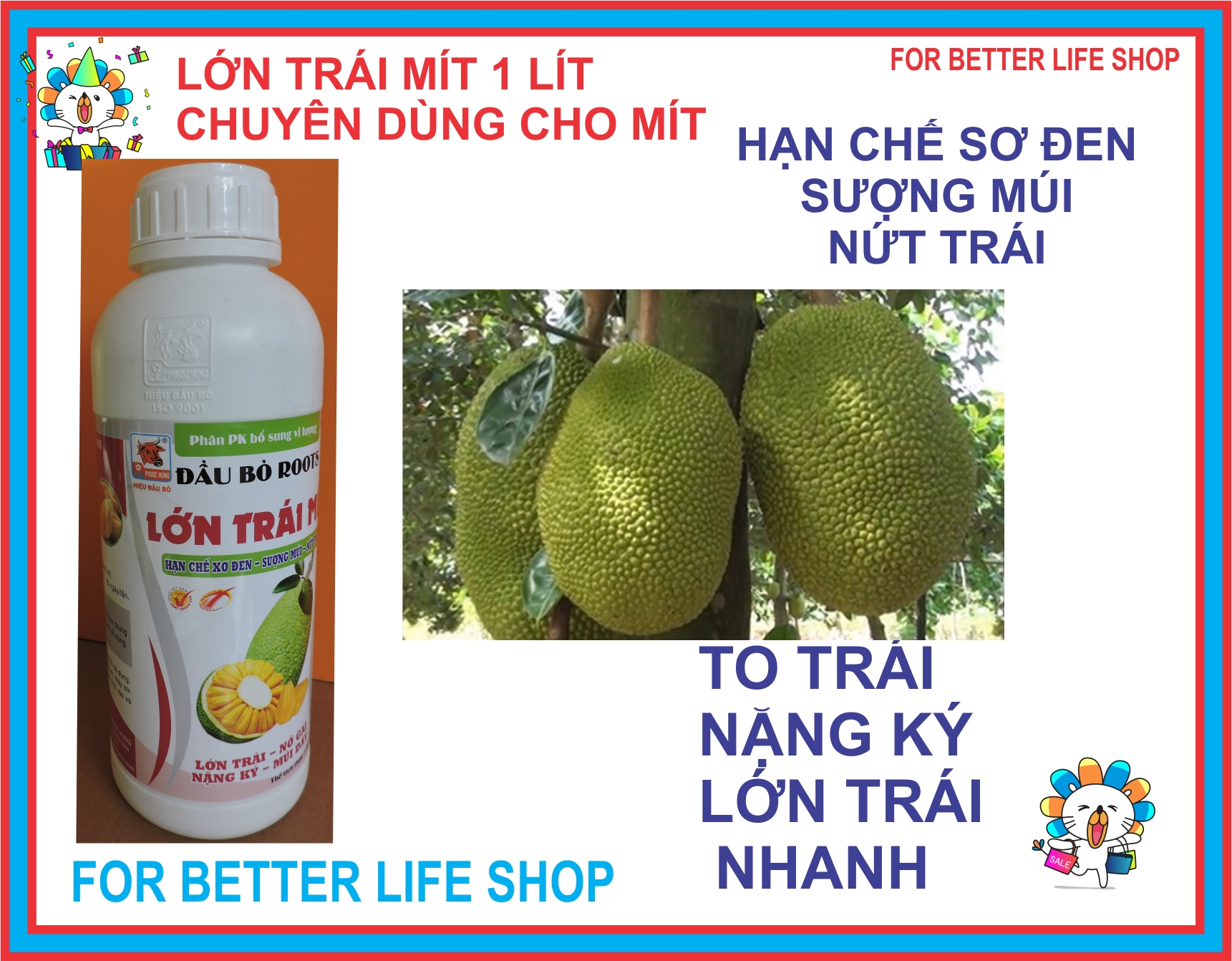 Phân Bón Lá Lớn Trái Mít, Hạn Chế Sơ Đen, Sượng Múi, Nứt Trái, Lớn Trái, Nặng Ký chai 1 lít
