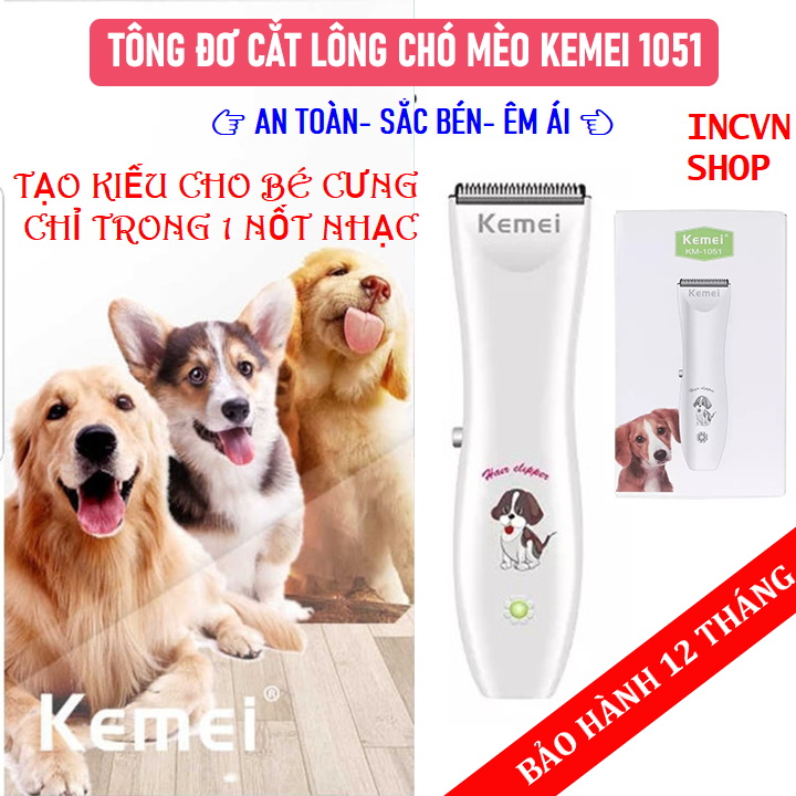 Tăng đơ, tông đơ cắt lông chó mèo kemei KM 1051, tông đơ cắt tóc thú cưng chuyên nghiệp không dây cao cấp- Bảo Hành 12 Tháng